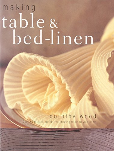 Making Table and Bed-linen