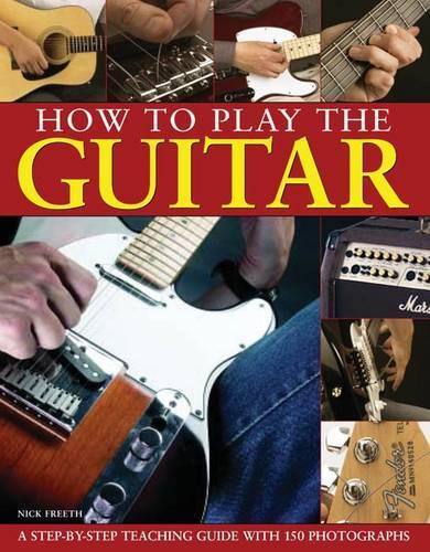 How to Play the Guitar