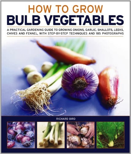 Growing Bulb Vegetables