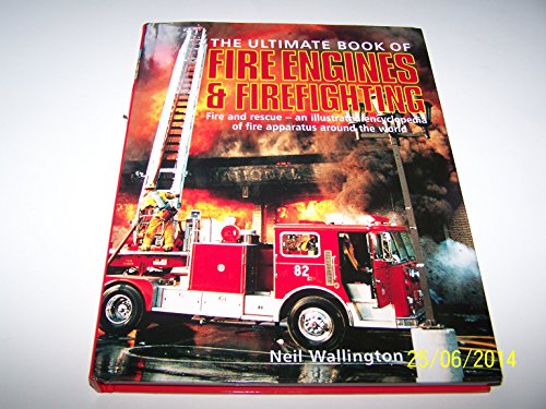 Ultimate Book of Fire Engines & Fire Fig