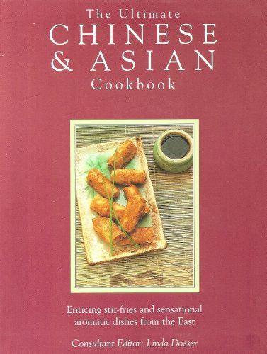The Ultimate Chinese & Asian Cookbook :