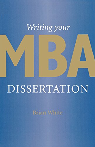 Writing Your MBA Dissertation