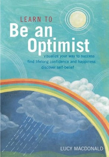 Learn to be an Optimist