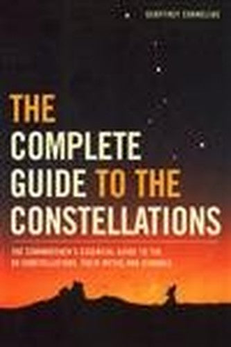 The Complete Guide to the Constellations