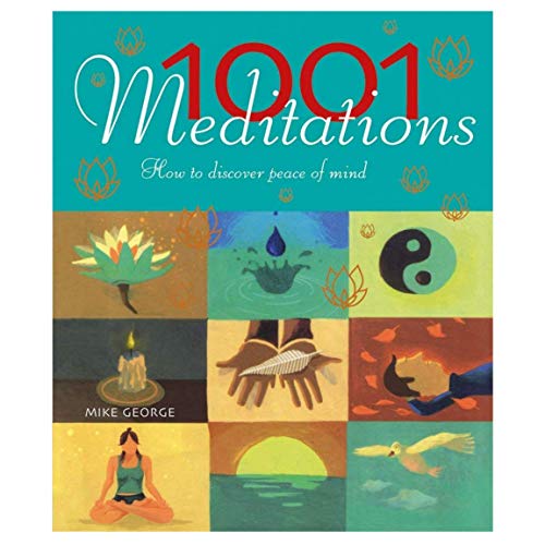 1001 Meditations:How To Discover Peace Of Mind
