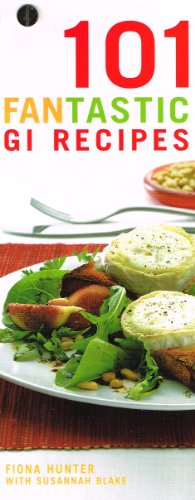 101 Fantastic GI Recipes