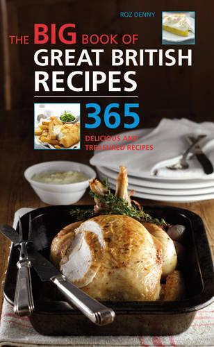 The Big Book of Great British Recipes