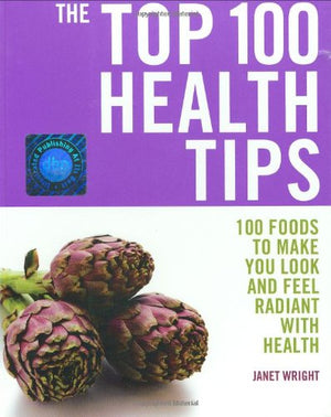 The Top 100 Health Tips