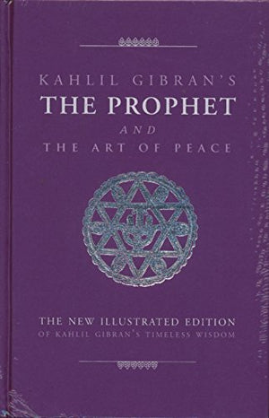 The Prophet and the Art of Peace