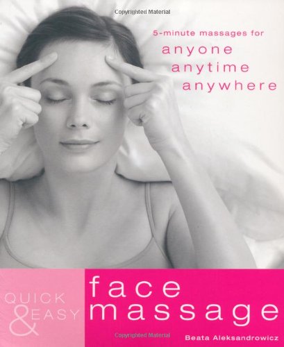 Quick and Easy Face Massage