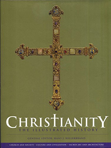 Christianity: The Illustrated History