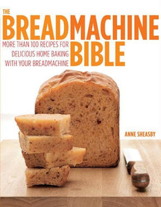 Breadmachine Bible 