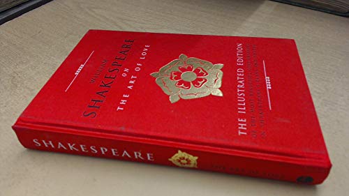 William Shakespeare on the Art of Love
