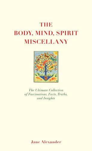 The Body, Mind, Spirit Miscellany