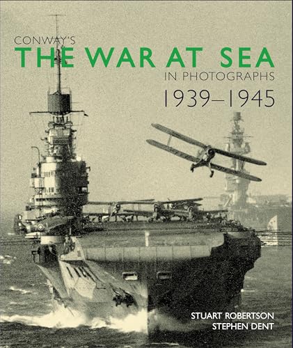 CONWAY'S WAR AT SEA IN PHOTOGRAPHS