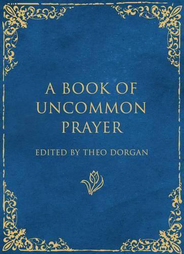 A Book of Uncommon Prayer