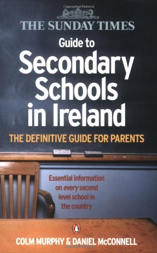 The Sunday Times Guide to Secondary Schools in Ireland
