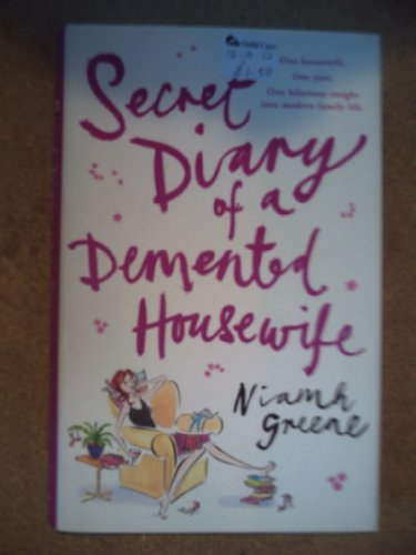 Secret Diary of a Demented Housewife