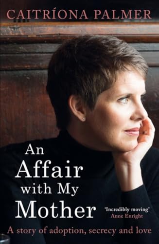 An Affair with My Mother