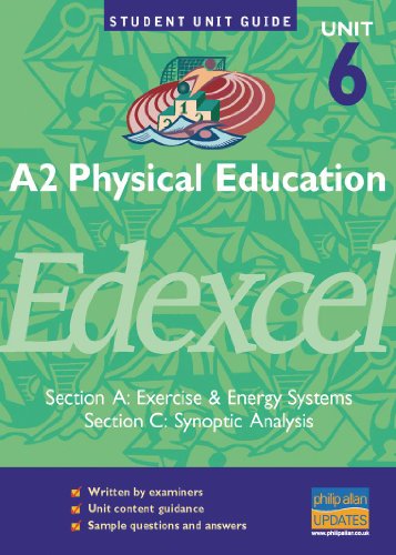 A2 Physical Education Edexcel Unit 6 (A and C)