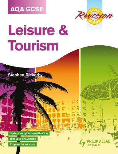 AQA GCSE Leisure and Tourism Revision Guide