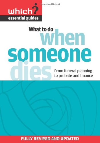 What to Do When Someone Dies