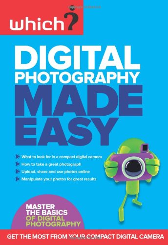 Digital Photography Made Easy