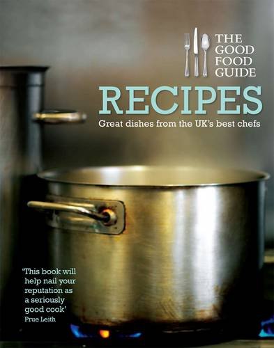 The Good Food Guide: Recipes