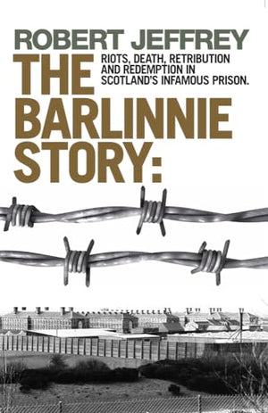 The Barlinnie Story