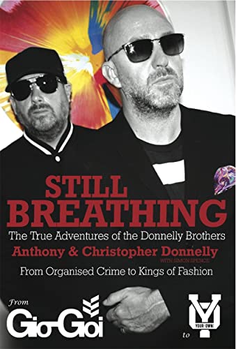 Still Breathing - the True Adventures of the Donnelly Brothers