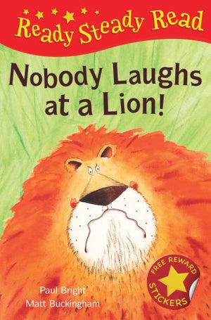 Nobody Laughts at a Lion!