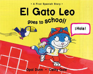 El Gato Leo Goes to School (Dual Language Spanish/English) 