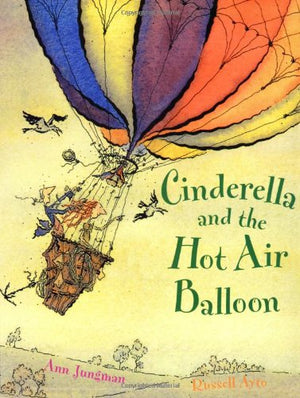Cinderella and the Hot Air Balloon