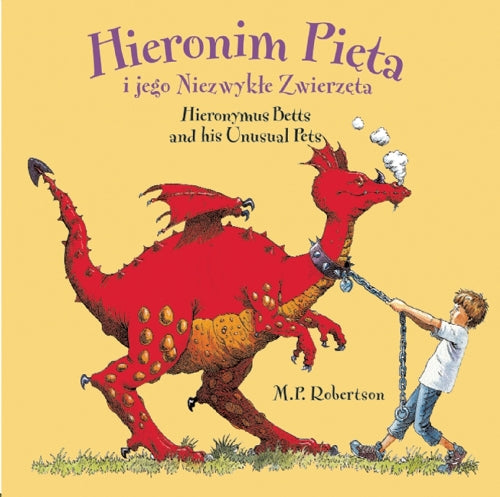 Hieronymus Betts and His Unusual Pets (Dual Language Polish/English)