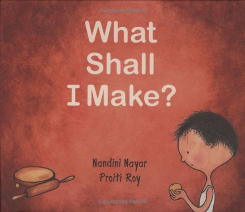 What Shall I Make?