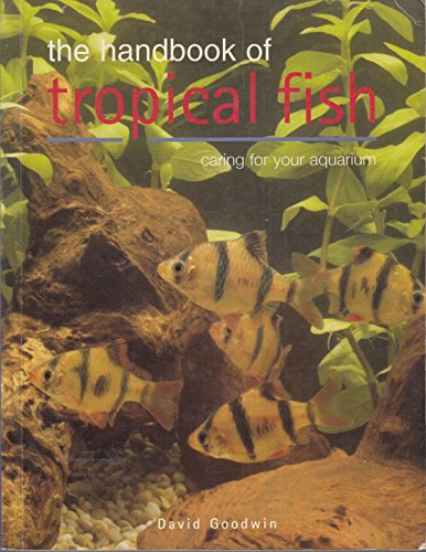 The Handbook of Tropical Fish