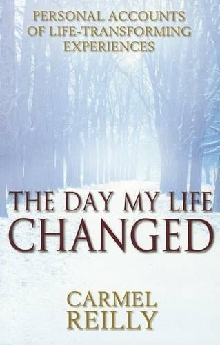 The Day My Life Changed