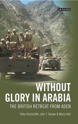 Without Glory in Arabia
