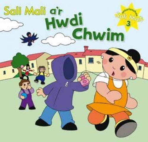Anturiaethau Sali Mali: 3. Sali Mali a'r Hwdi Chwim