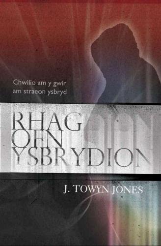 Rhag Ofn Ysbrydion   Chwilio am y Gwir am Straeon Ysbryd