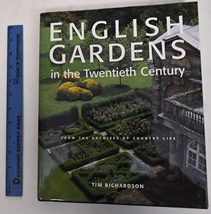 English Gardens of the Twentieth Century