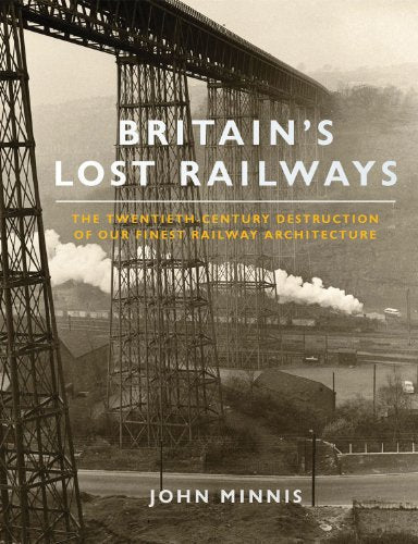 Britains Lost Railways