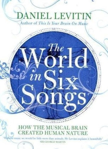 The World in Six Songs