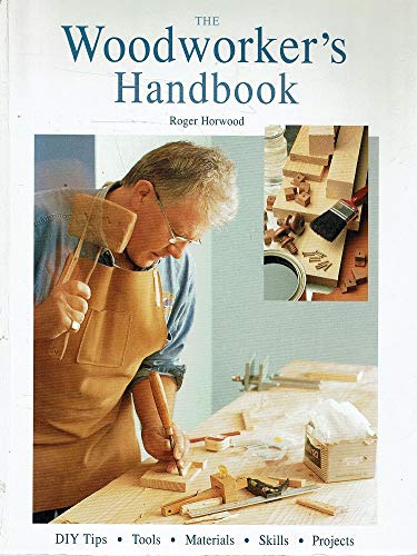 The Woodworker's Handbook