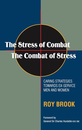 Stress of Combat -- The Combat of Stress (Updated 2010 Edition)