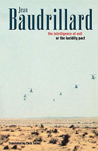 The Intelligence of Evil or the Lucidity Pact 