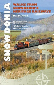 Carreg Gwalch Best Walks: Walks from Snowdonia's Heritage Railways 