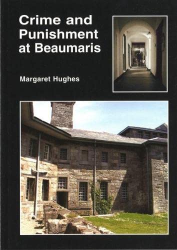 Crime and Punishment in Beaumaris