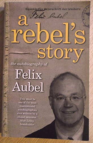 Rebel's Story, A