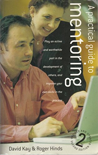 A Practical Guide to Mentoring